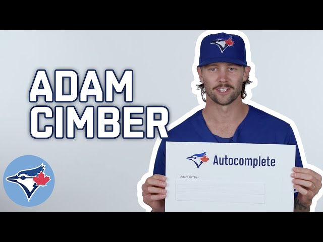 Autocomplete with Toronto Blue Jays pitcher Adam Cimber!