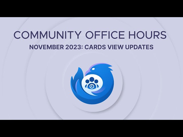 CARDS VIEW Q&A | Thunderbird Community Office Hours