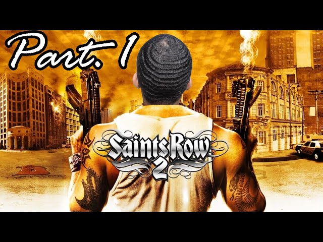 "Keke Palmer Look-A-Like In Saints Row" Saints Row 2 Part.1 | Walkthrough - Gameplay