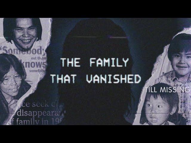 The Family That Vanished