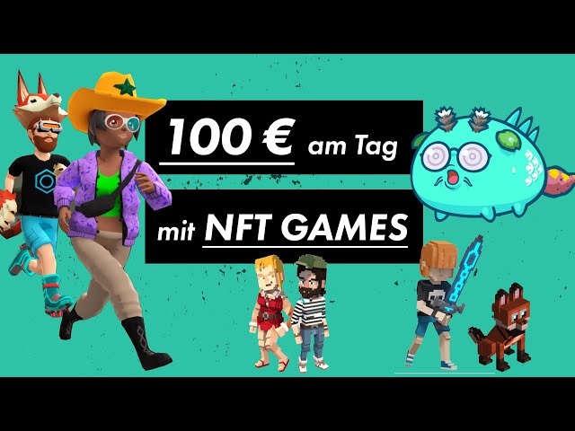 NFT Spiele: Geld verdienen mit Krypto-Games im Metaverse! (Play-to-Earn)