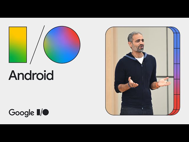 Google I/O 2024 Keynote: Android