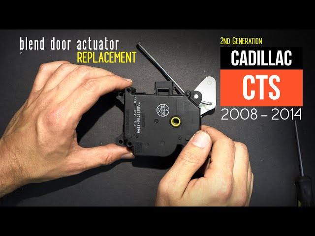 2nd Generation (2008-2014) Cadillac CTS Blend Door Actuator Replacement Guide (Repair & Fix!)