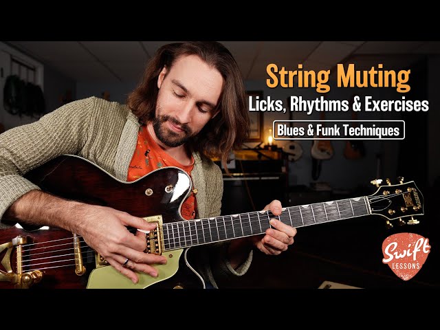Guitar String Muting Techniques | Licks & Rhythms | Funk & Blues Guitar Lesson