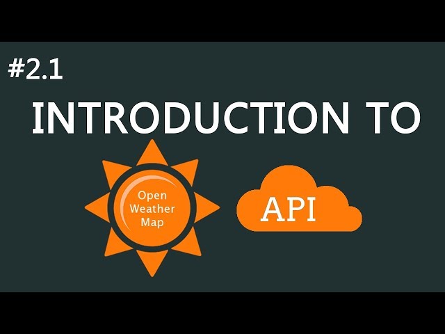OpenWeatherMap API - Overview