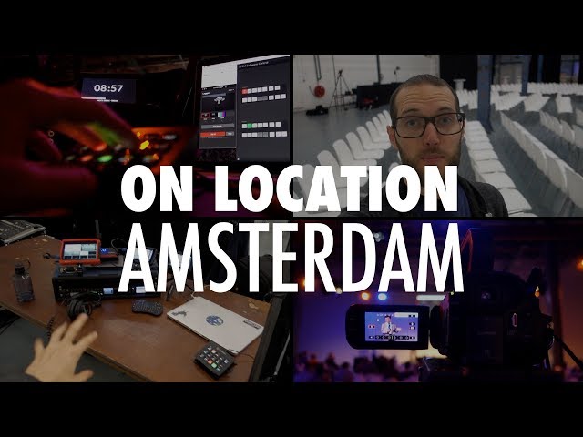 On Location: Two Day Conference in Amsterdam // On Location Ep.1