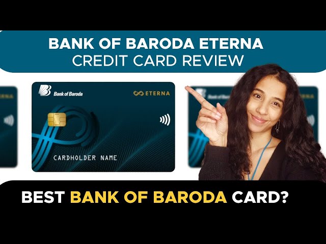 Bank of Baroda Eterna Credit Card Review | Features and Benefits