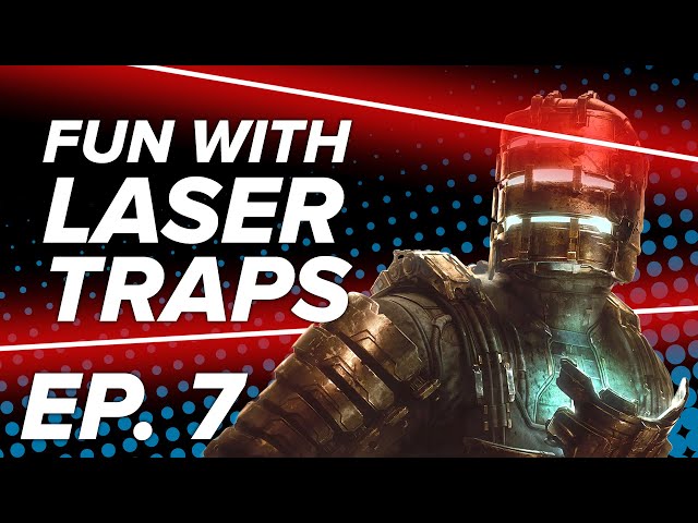Dead Space Remake: LASER TRAP FUN | Let's Play Dead Space Remake Pt. 7 (Chapter 7)