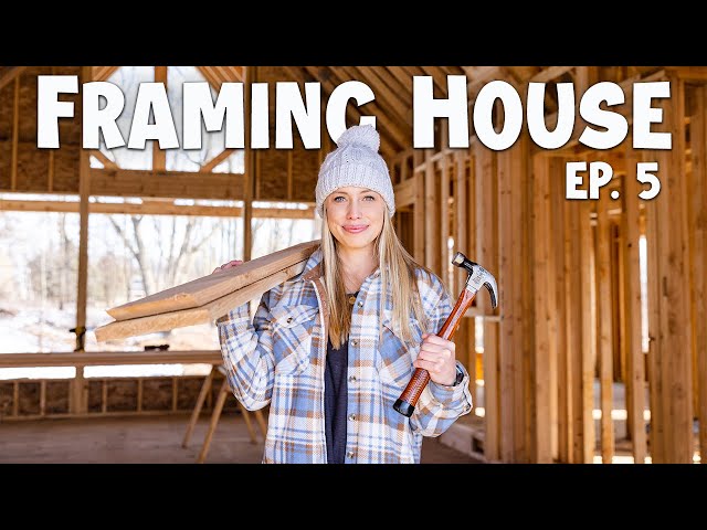 Building a House Start to Finish | House Framing Begins Ep. 5