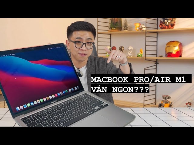 Từ 16 đến 18 triệu, Macbook Air/Pro M1 là chiếc laptop NGON NHẤT cho sinh viên???
