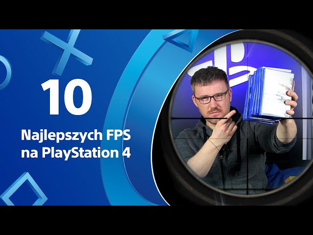 TOP 10 Najlepszych FPS na PS4