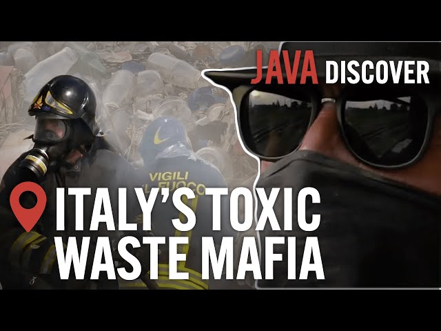 The Italian Mafia's New Industry: Trafficking Toxic Waste & Poisoning the Land | Mafia Documentary