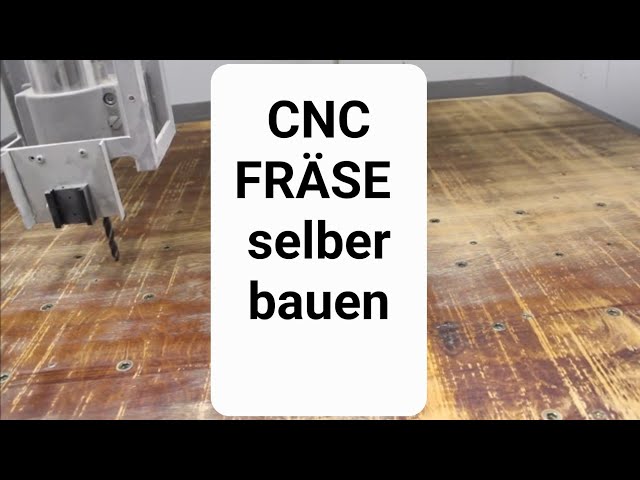CNC, Fräse Grundgestell, selber bauen.