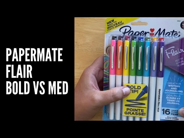 Papermate Flair BOLD vs Medium Tip Pens