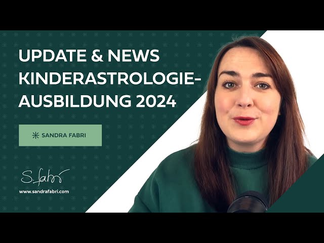 🌟 Große Neuigkeiten & Update für die zertifizierte Kinderastrologie-Ausbildung 2024 🚀