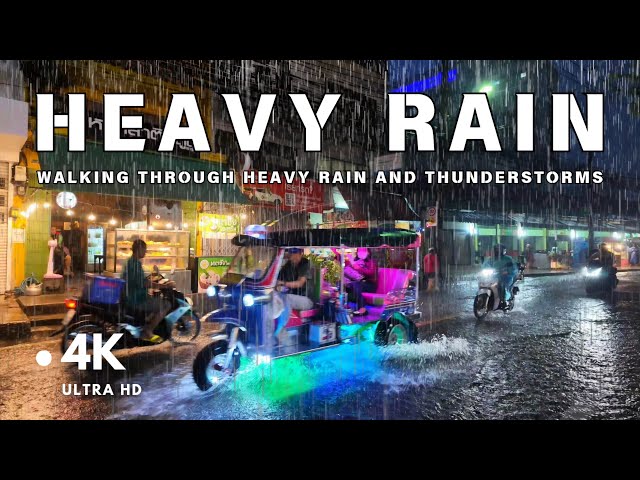 [4K UHD] Walking through Heavy Rain and Thunderstorms in Bangkok | Heavy Rain Sounds Thunder