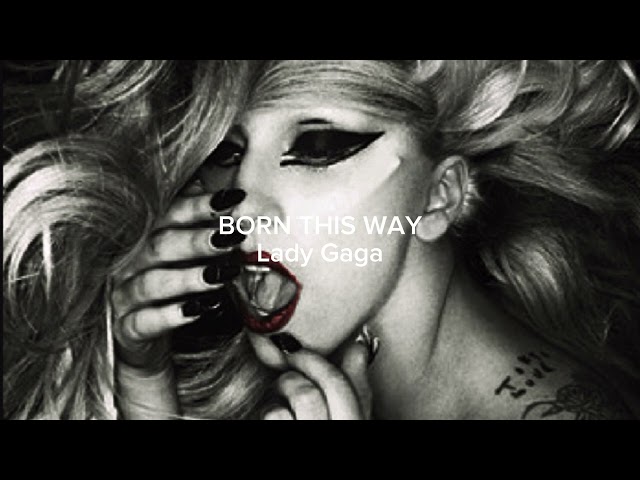 Lady Gaga- born this way (slowed)