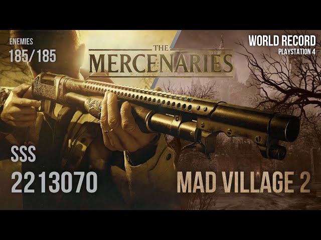 The Mercenaries - Mad Village 2 (Old World Record) [Resident Evil Village]