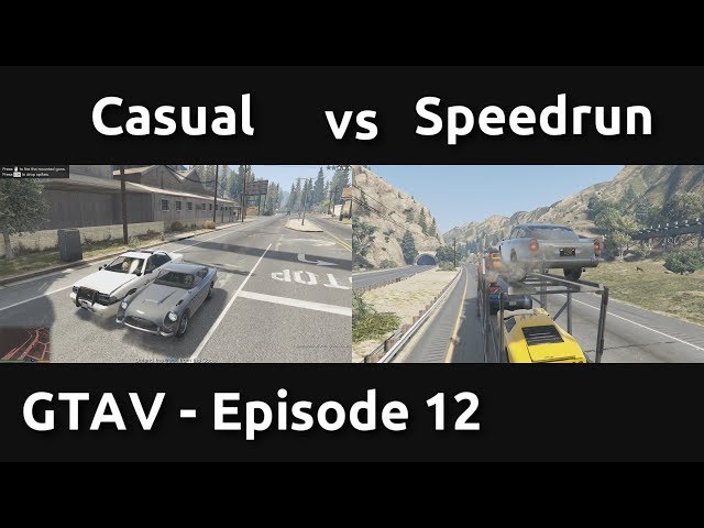 Casual VS Speedrun in GTAV #12 - Spoiler Alert: Speedrunner Wins