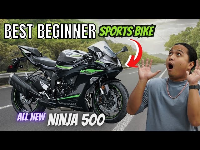 Kawasaki Ninja 500cc na! Best Beginner Sports Bike ba?