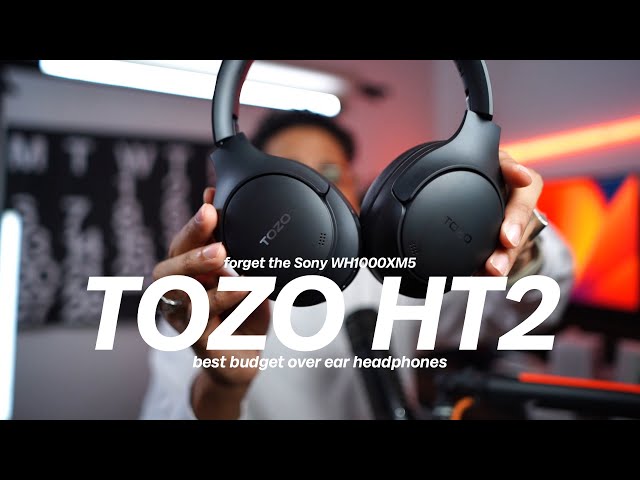 Tozo HT2 the Sony wh-1000xm5 alternative