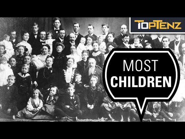 10 Enormous Families and Incredibly Widespread Bloodlines