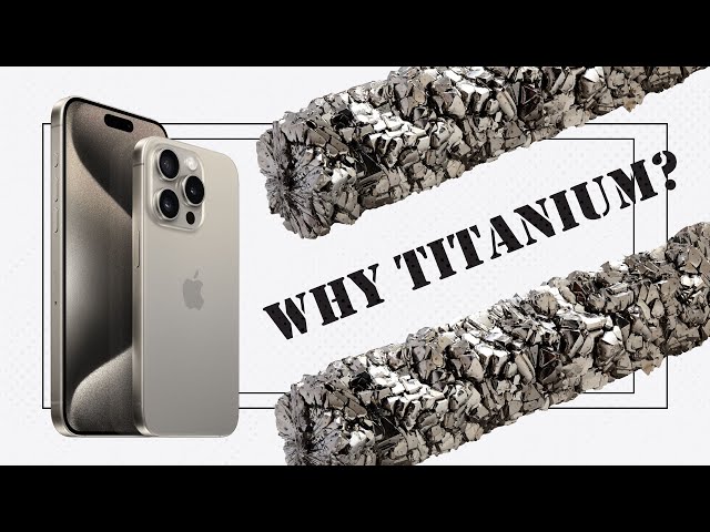 Why did Apple used titanium for their iPhone 15 Pro series?