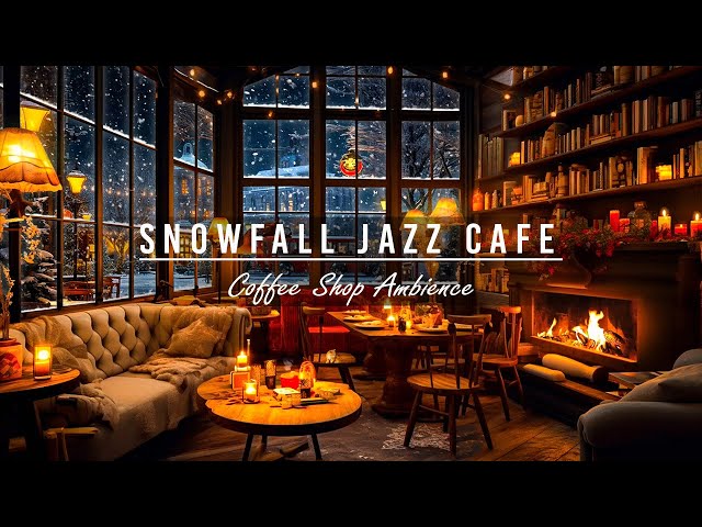 Snowfall Jazz Cafe | Slow Jazz Music in Winter Coffee Shop Ambience for Working, Studying & Relaxing