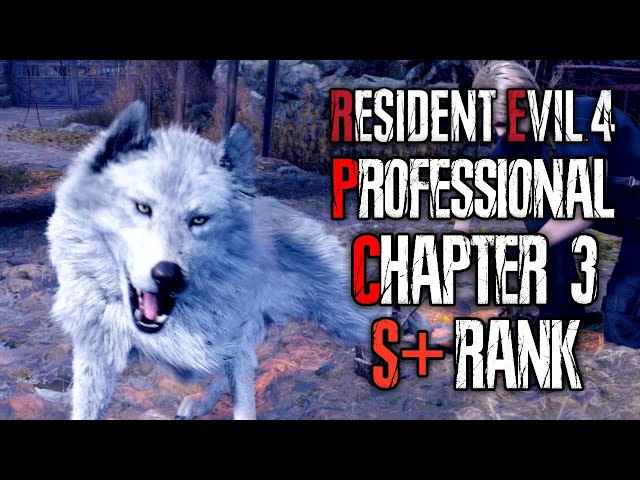 EASY Professional S+ Chapter 3 - No Infinite Ammo / Bonus Weapons - Resident Evil 4 Remake Gameplay