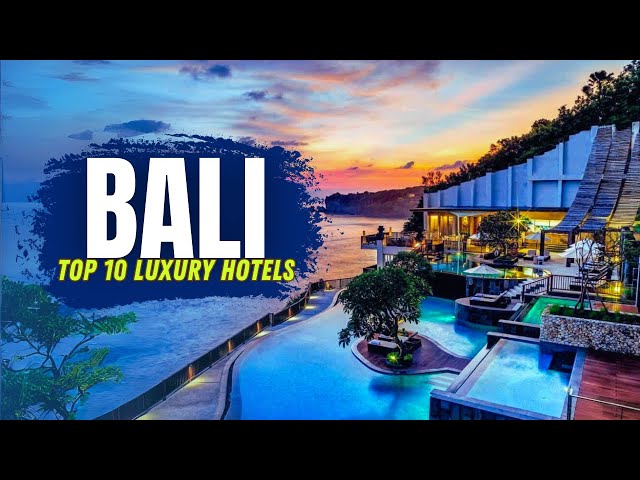 Top 10 luxury hotels in Bali, Indonesia (2024)