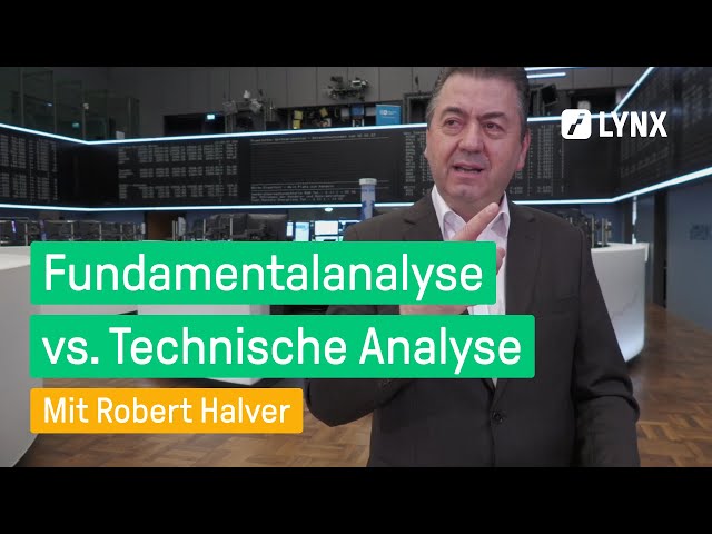 Fundamentalanalyse vs. Technische Analyse - Interview mit Robert Halver | LYNX fragt nach