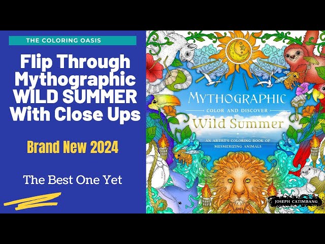 Mythographic Wild Summer Flip Through, Close Up, and Illustration Discussion | Summer Coloring