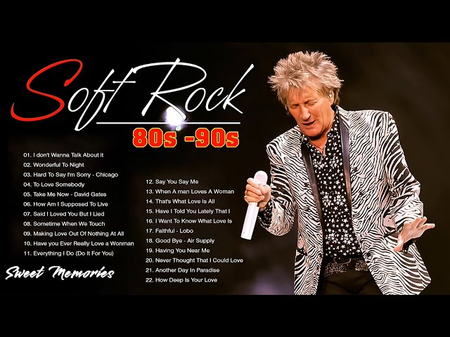 Rod Stewart, Bee Gees, Air Supply, Michael Bolton, Phil Collins - Classic Soft Rock 70s 80s 90s