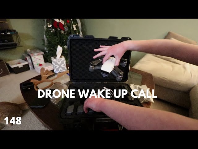 The one where we wake my son up with a drone...