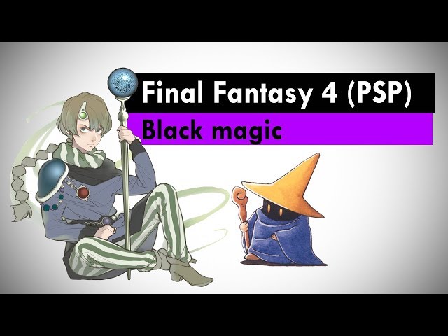 Final Fantasy 4 (PSP) - Black magic Exhibition