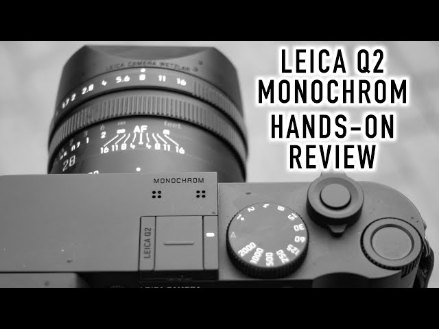 Leica Q2 Monochrom - My Full Review - All Monochrome All the Time