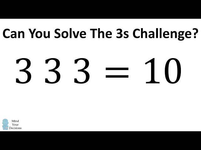 Can You Solve The Three 3s Challenge?