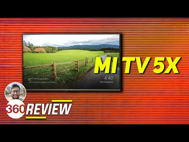 Xiaomi Mi TV 5X 55-inch Ultra-HD LED Smart TV Review: Best TV under Rs. 50,000?