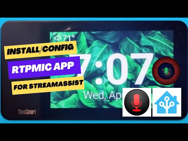 Install and Config RTPMic for Stream Assist Integration in Home Assistant