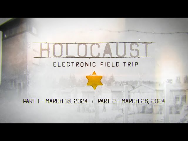 Holocaust Electronic Field Trip Trailer