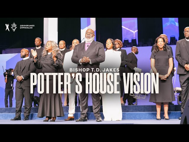 Potter's House Vision - 27th Anniversary- Bishop T.D. Jakes