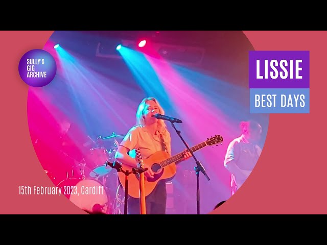 Lissie - Best Days [Live] - Cardiff (15 February 2023)