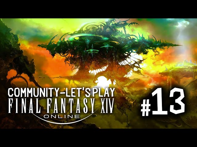 LET'S PLAY Final Fantasy XIV #13