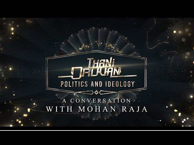Thani Oruvan: Politics and ideology Part-1 | A conversation with Mohan Raja | Sudhir Srinivasan