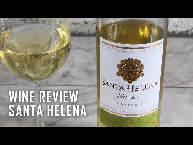 Santa Helena Varietal Wine Sauvignon Blanc Review & Taste Test