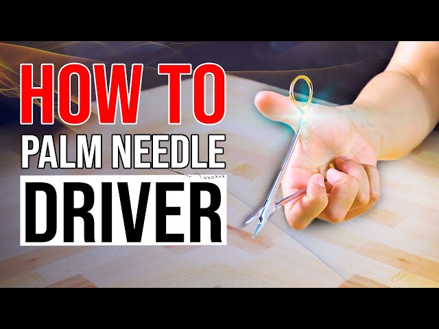 How to Palm a NEEDLE DRIVER #SHORTS