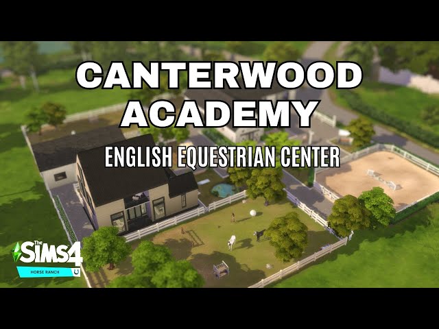 Canterwood Academy: Sims 4 Modern English Farm Build