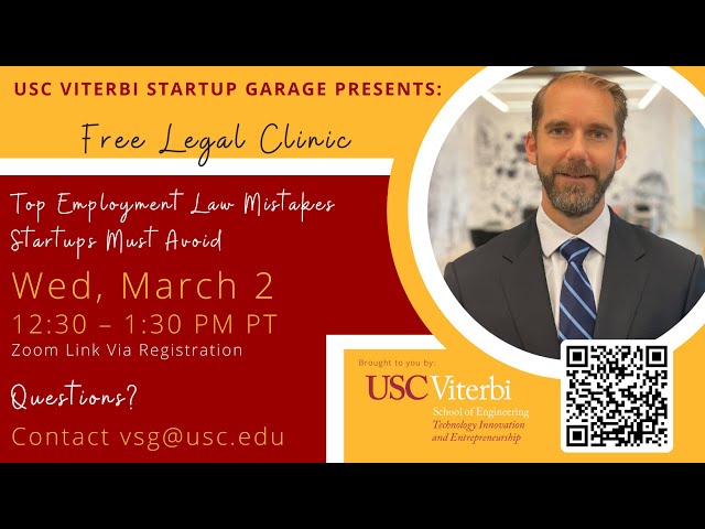 Viterbi Startup Garage: Open Legal Clinic: Top Employment Law Mistakes Startups Must Avoid
