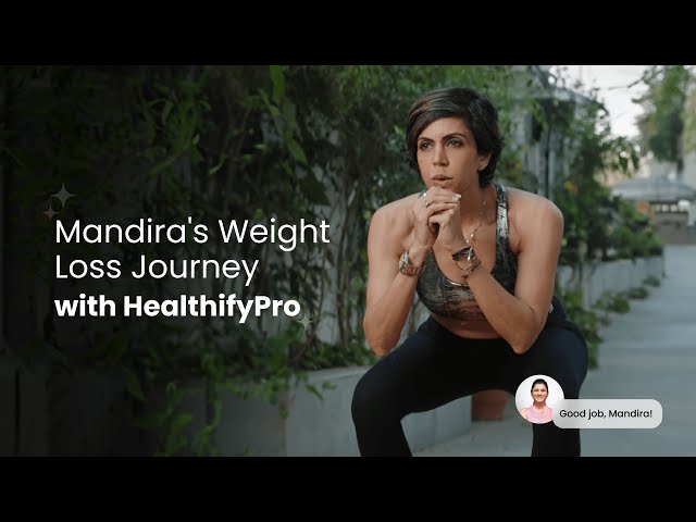 If Mandira Bedi trusts HealthifyPro with her weight loss journey, what's stopping you?