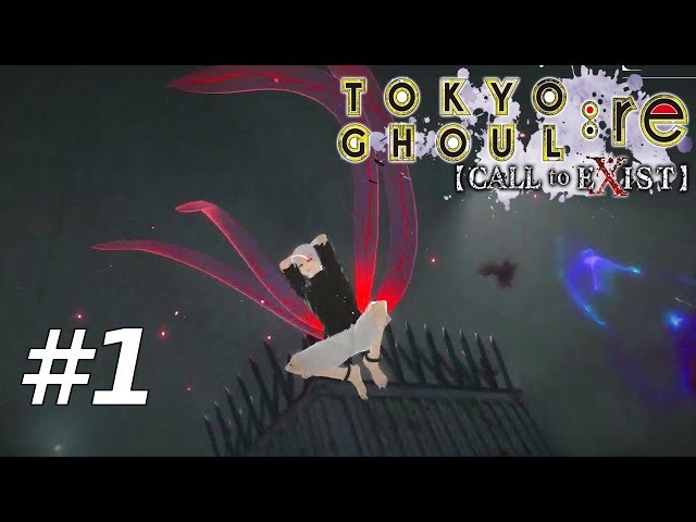 Tokyo Ghoul RE Call To Exist - Part 1 Walkthrough (Gameplay)